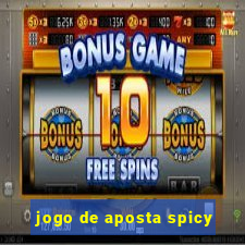 jogo de aposta spicy